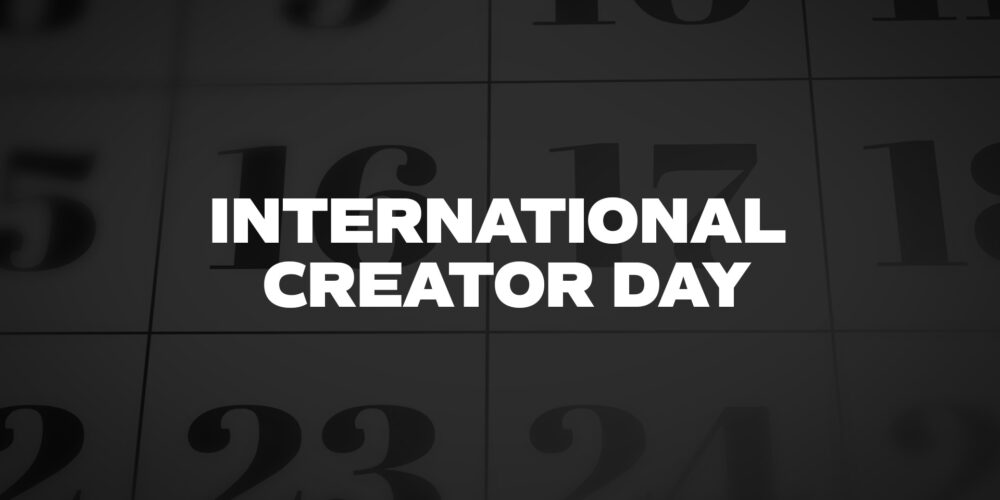 2023 International Content Creators Day: Honoring the Art of Digital Content Creation